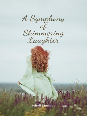 cover image of A Symphony of Shimmering Laughter